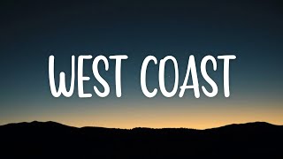 Lana Del Rey - West Coast (Lyrics) (but it’s the best part)