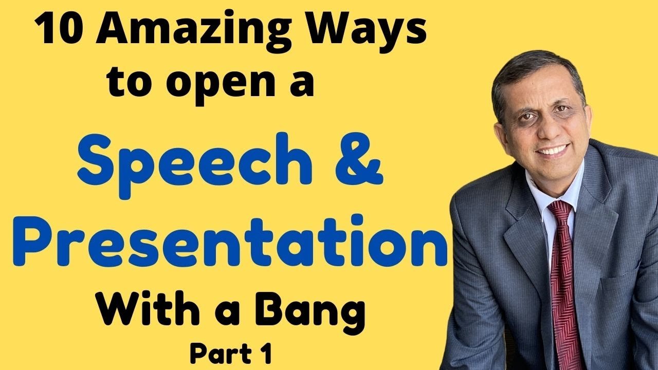 How to open your speech and presentation with a bang | 10 Amazing Ways ...