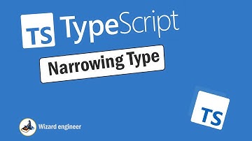 Type Narrowing In TypeScript #20