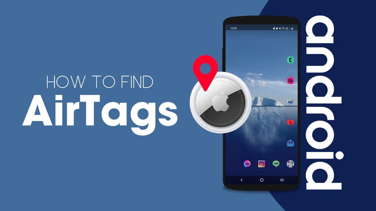 How to check for nearby AirTags using an Android phone