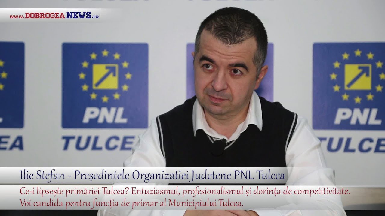 ștefan Ilie Ce I Lipsește Primăriei Tulcea Entuziasmul