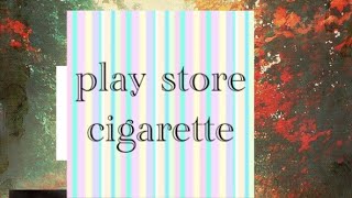 Play Store ka cigarette screenshot 3