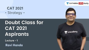Doubt Class for CAT Aspirants L1 l CAT 2021 l Unacademy CAT4MBA l Ravi Handa