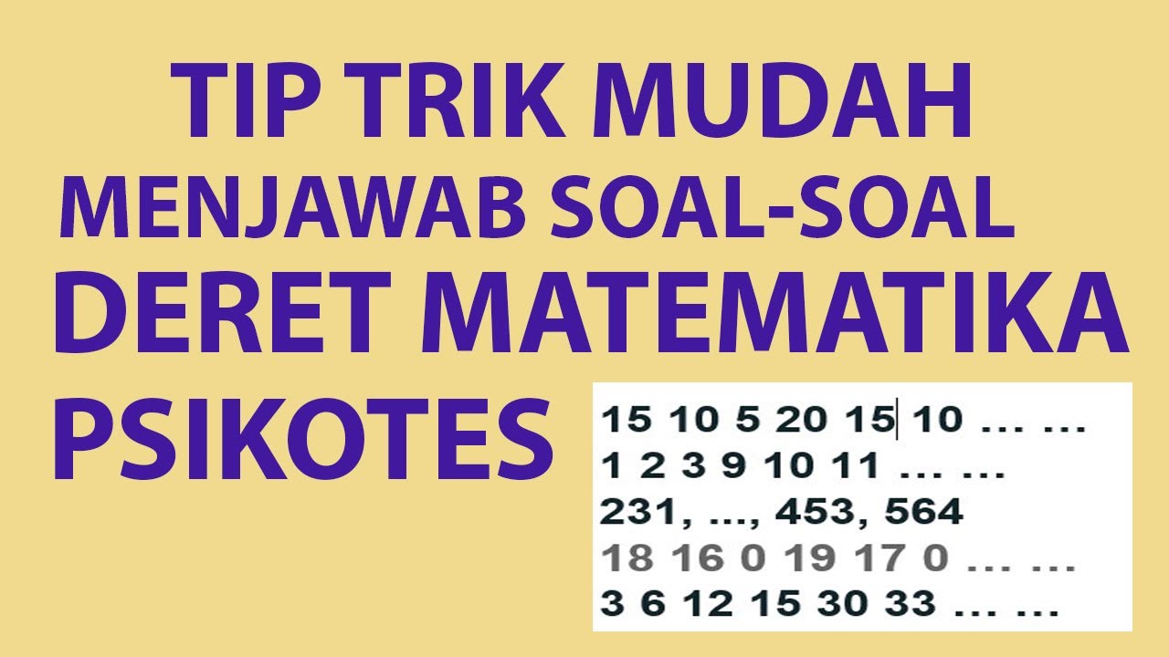 latihan menjawab soal matematika menggunakan python -... Cara Mudah Menjawab Soal Soal Deret Matematika Psikotes - YouTube