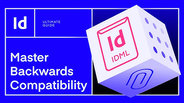 Why You NEED IDML Files in InDesign: Master BACKWARDS Compatibility