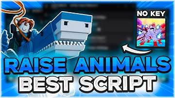 RAISE ANIMALS SCRIPT | Auto Farm, Auto Play, Auto Swap, Auto Dodge, OP, No Key | 2025 Roblox