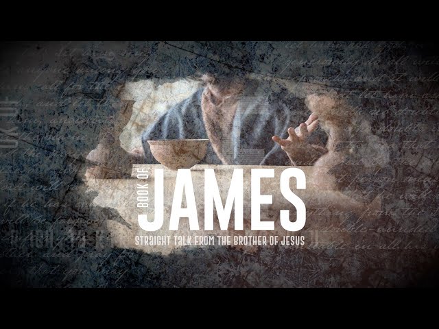 James: Straight Talk From The Brother Of Jesus - Jeff Faull, 05.21.2023 class=