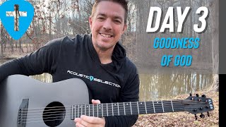 Goodness of God | Day 3 (10 Days of Worship)