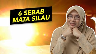 6 Sebab Mata Silau