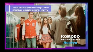 Komodo & Michael Shynes - Heaven ( #Shorts Trailer)