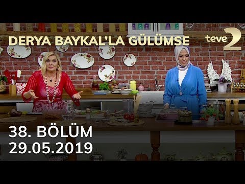 Derya Baykal'la Gülümse 38. Bölüm - 29 Mayıs 2019 FULL BÖLÜM İZLE!