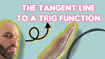 Find the Tangent Line to a Trig Function