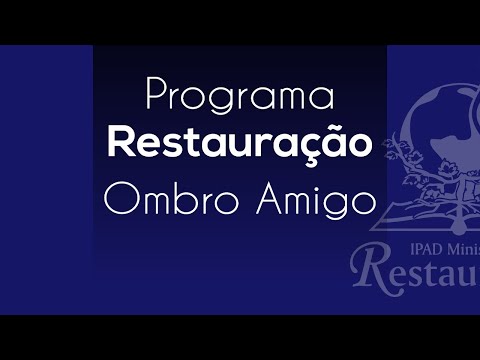 PROGRAMA OMBRO AMIGO RESTAURAÇÃO - 20/06/2022