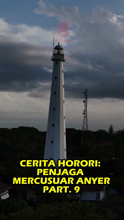 Cerita Horor   Penjaga Mercusuar Anyer Part 9 #ceritahoror #cerita #short #masukberanda #storytellin