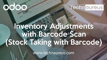 Inventory Adjustments with Barcode Scan In Odoo ERP