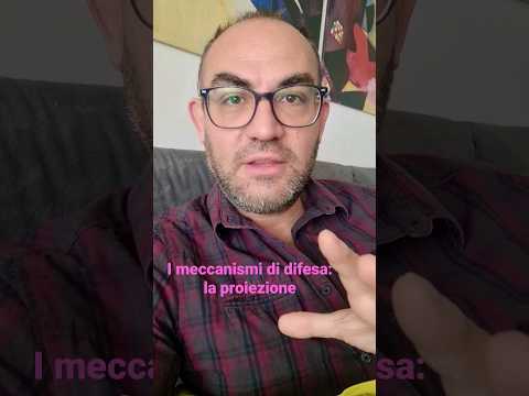 Video: La proiezione è un meccanismo di difesa?