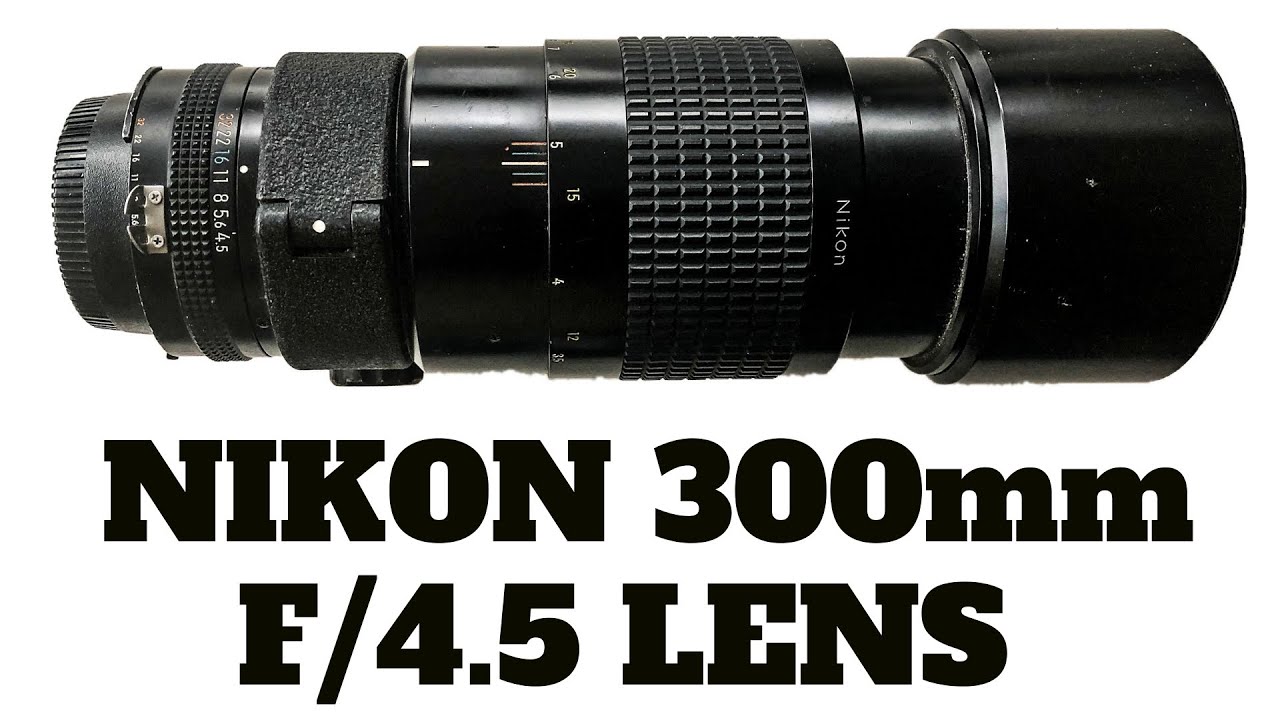 Nikon 300mm f4.5 lens review