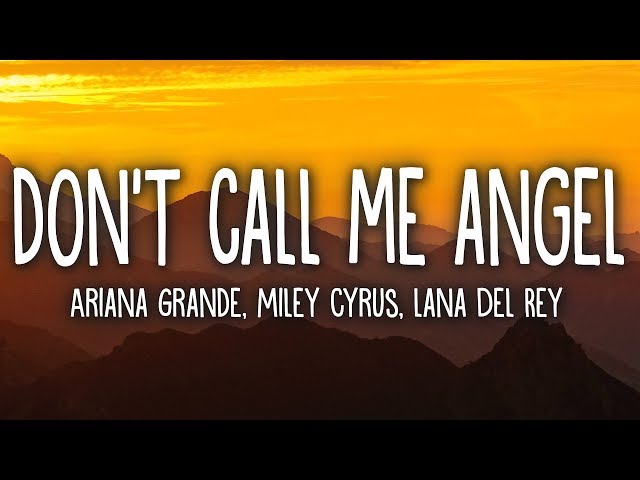 Dont Call Me Angel Mp3 Download 320kbps