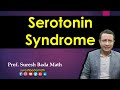 Serotonin Syndrome (serotonin toxicity) Serotonergic Syndrome