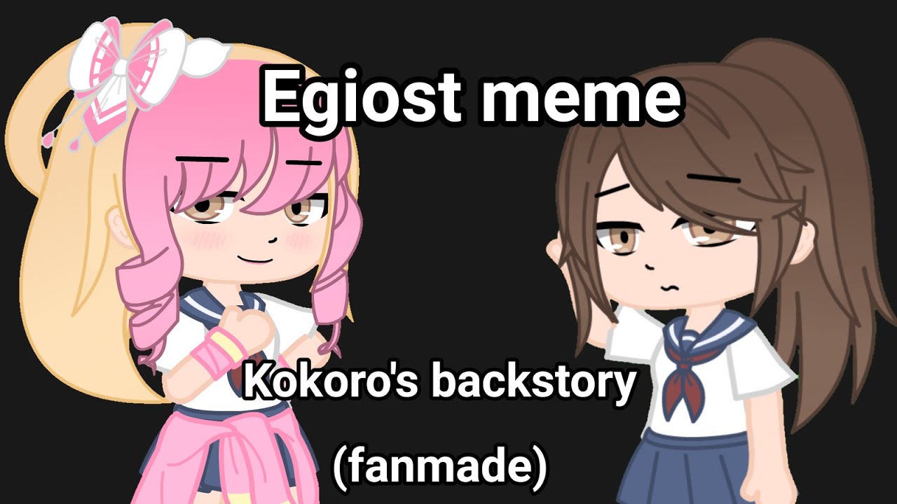 ⁣Egiost meme || Kokoro's backstory || Yandere simulator || fanmade ||