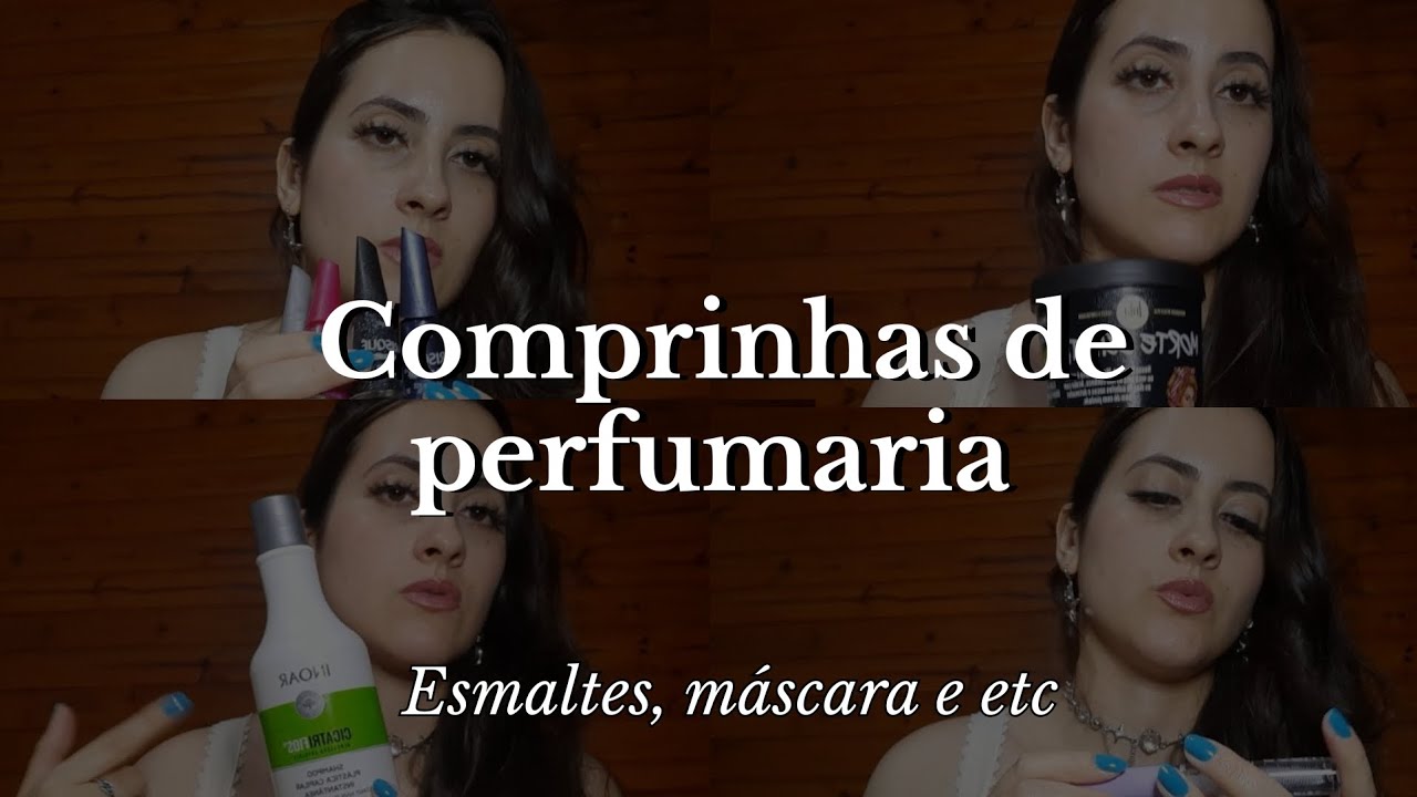 ☆ Comprinhas de perfumaria (Esmaltes e produtos de cabelo) ☆