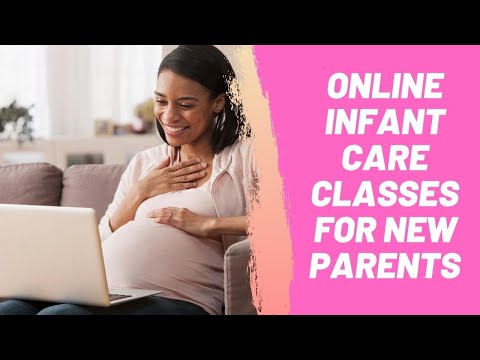 Online Infant Care Classes for New Parents