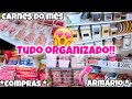 ORGANIZANDO A COMPRA DO MÊS NO ARMÁRIO E NA GELADEIRA 💓| CARNES PARA O MÊS TODO | COMO ORGANIZO