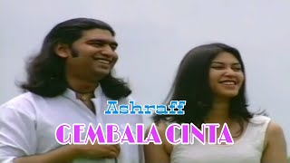 GEMBALA CINTA - Ashraff [  HD]