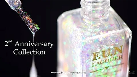 F.U.N Lacquer - 2nd Anniversary Collection