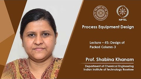 Lecture 45 : Design of Packed Column-3