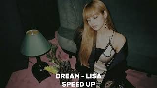 Dream - Lisa Speed Up
