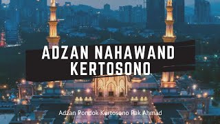 Adzan Paling Merdu | Adzan Nahawand Kertosono