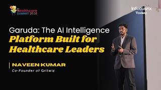 Garuda: The AI Intelligence Platform Built for Healthcare Leaders | HCS26 | Gritwiz | ApexArena