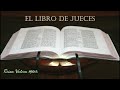 LA BIBLIA HABLADA “JUECES" REINA VALERA 1960 AUDIO COMPLETO EN ESPAÑOL ANTIGUO TESTAMENTO