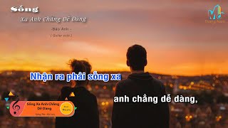 Video thumbnail of "[Karaoke] Sống Xa Anh Chẳng Dễ Dàng - Bảo Anh (Guitar Solo Beat), Muối Music | Tháng Năm"
