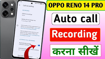 OPPO Reno 14 Pro 5G mobile auto call recording settings | Oppo mobile mein auto call recording karen