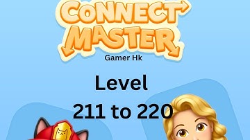 Connect Master level 211 to 220 Walkthrough Solution 