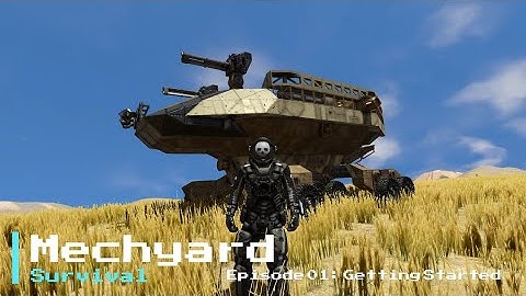 Space Engineers | Mechyard Survival: Episode 01 - Getting Started