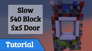 Tutorial | 540 Block 5x5 Door (1.75s Opening) [1.16+] (OUTDATED)