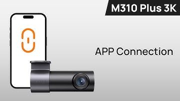 70mai Dash Cam M310 Plus 3K Basic User Guide
