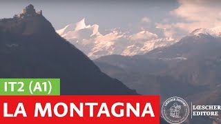Italiano per stranieri - Paesaggi: la montagna (A1)