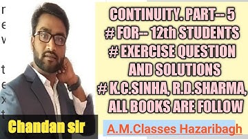 CONTINUITY  PART--5 # for-12th students, IIT-JEE,#A.M.CLASSES HAZARIBAGH (CHANDAN SIR)#BEST EXAMPLE