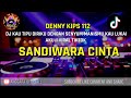 FUNKOT - BUTIRAN SANDIWARA CINTA \\ VIRAL TIKTOK FULL REVERB🎧 || BY DENNY KIPS 112