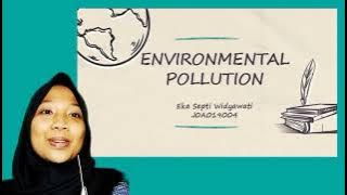 Environmental issue (Eka Septi Widyawati_J0A019004)