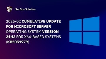 Patch Wednesday with SecOps Solution (55/100) Windows KB5051979 Patch