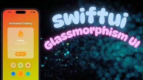 🌈 Colorful SwiftUI Animation Gallery with Glassmorphism UI 🎨