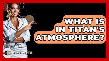 What Is In Titan