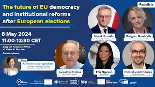 The Future of EU Democracy and Institutional Reforms after EP elections