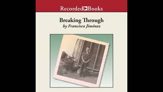 Breaking Through - Francisco Jimenez