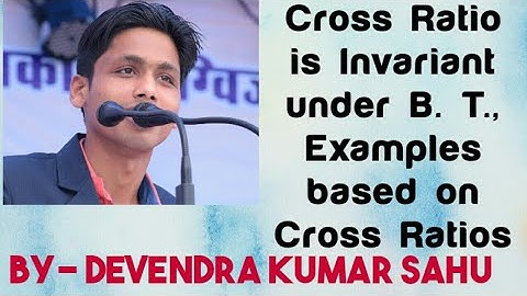 Conformal Mapping & Bilinear Transformation-10(Cross Ratio is Invariant under B.T. with Proof, Ex.)